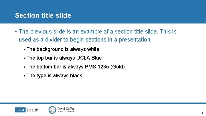 Section title slide • The previous slide is an example of a section title