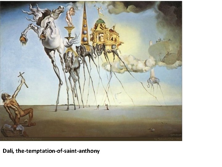 Dali, the-temptation-of-saint-anthony 