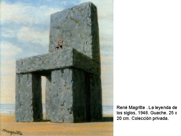 René Magritte. La leyenda de los siglos, 1948. Guache. 25 x 20 cm. Colección