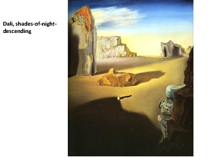 Dali, shades-of-nightdescending 