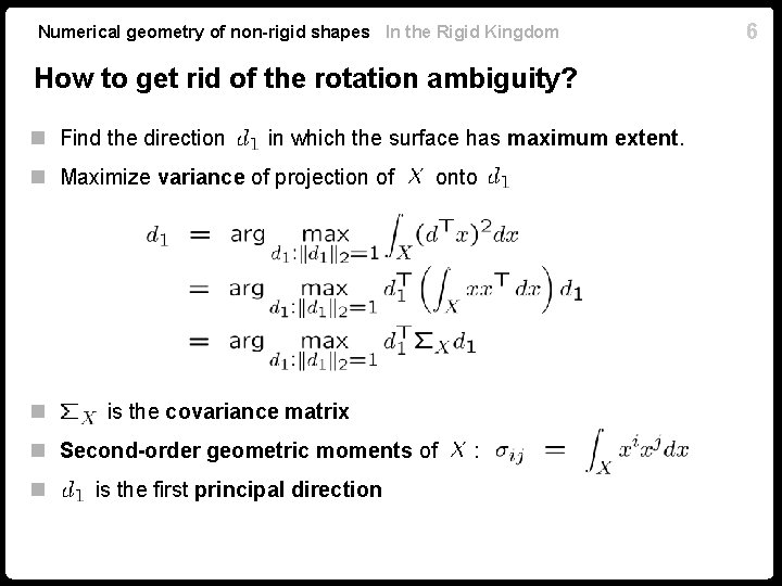Numerical geometry of non-rigid shapes In the Rigid Kingdom How to get rid of Numerical geometry of non-rigid shapes In the Rigid Kingdom How to get rid of
