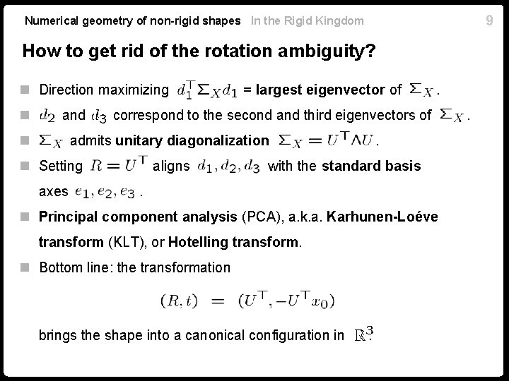 9 Numerical geometry of non-rigid shapes In the Rigid Kingdom How to get rid 9 Numerical geometry of non-rigid shapes In the Rigid Kingdom How to get rid