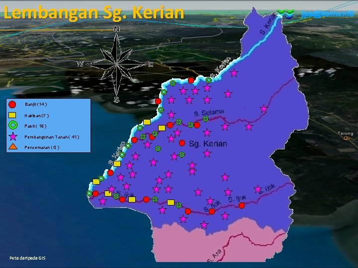 Lembangan Sg. Kerian Banjir (14 ) Hakisan (7 ) Pasir ( 19 ) Pembangunan Lembangan Sg. Kerian Banjir (14 ) Hakisan (7 ) Pasir ( 19 ) Pembangunan