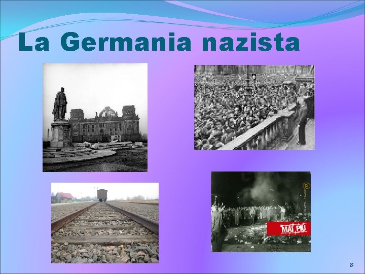 La Germania nazista 8 
