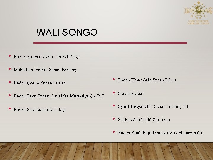 WALI SONGO • Raden Rahmat Sunan Ampel //NQ • Makhdum Ibrahin Sunan Bonang •