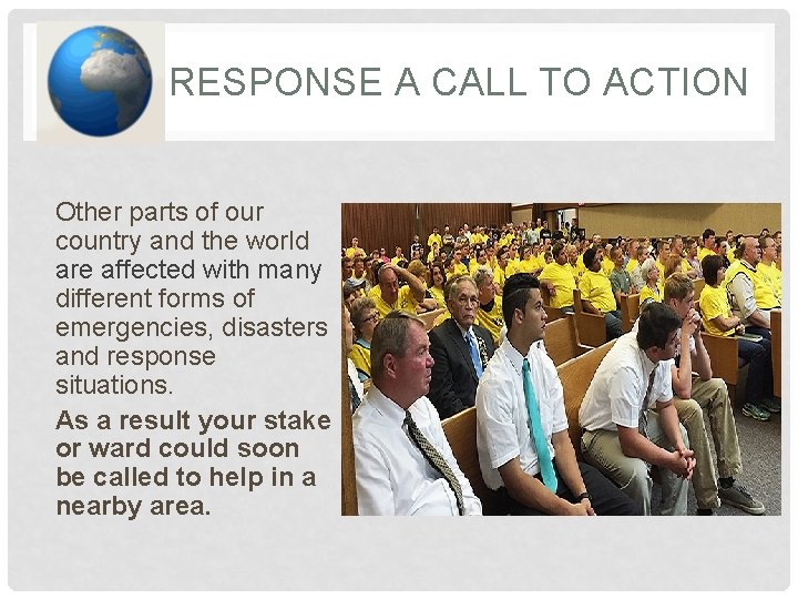RESPONSE A CALL TO ACTION Other parts of our country and the world are