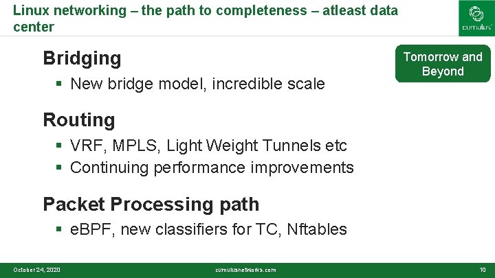Linux networking – the path to completeness – atleast data center § Bridging §