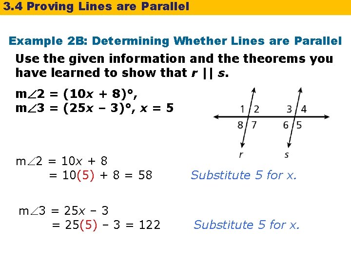 3. 4 Proving Lines are Parallel Example 2 B: Determining Whether Lines are Parallel