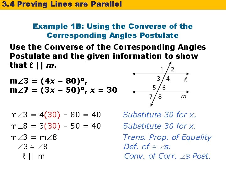 3. 4 Proving Lines are Parallel Example 1 B: Using the Converse of the