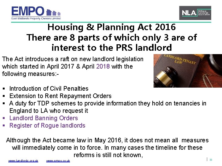 Housing & Planning Act 2016 There are 8 parts of which only 3 are