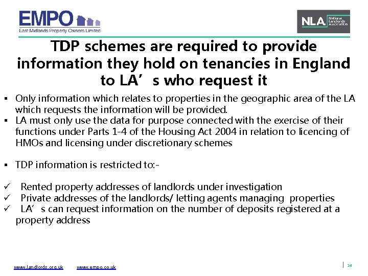 TDP schemes are required to provide information they hold on tenancies in England to