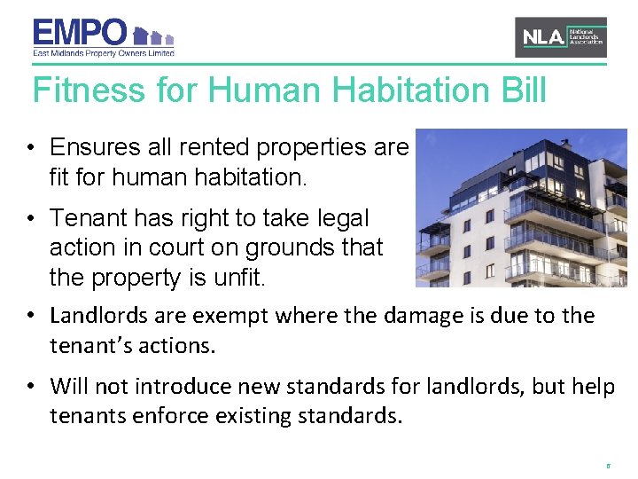 Fitness for Human Habitation Bill • Ensures all rented properties are fit for human