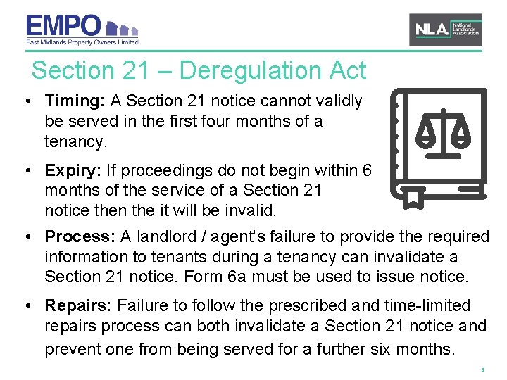 Section 21 – Deregulation Act • Timing: A Section 21 notice cannot validly be