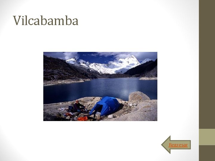 Vilcabamba Regresar 