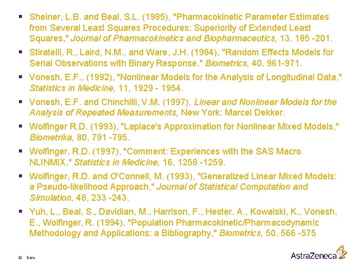 § Sheiner, L. B. and Beal, S. L. (1985), "Pharmacokinetic Parameter Estimates from Several