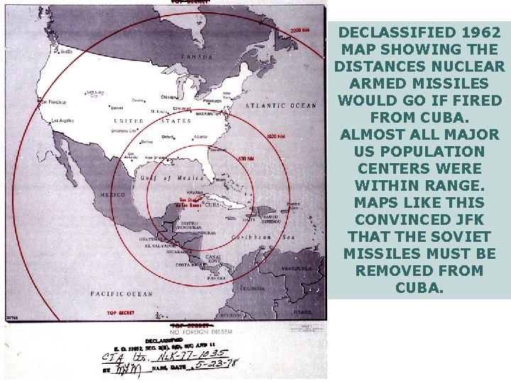 DECLASSIFIED 1962 MAP SHOWING THE DISTANCES NUCLEAR ARMED MISSILES WOULD GO IF FIRED FROM