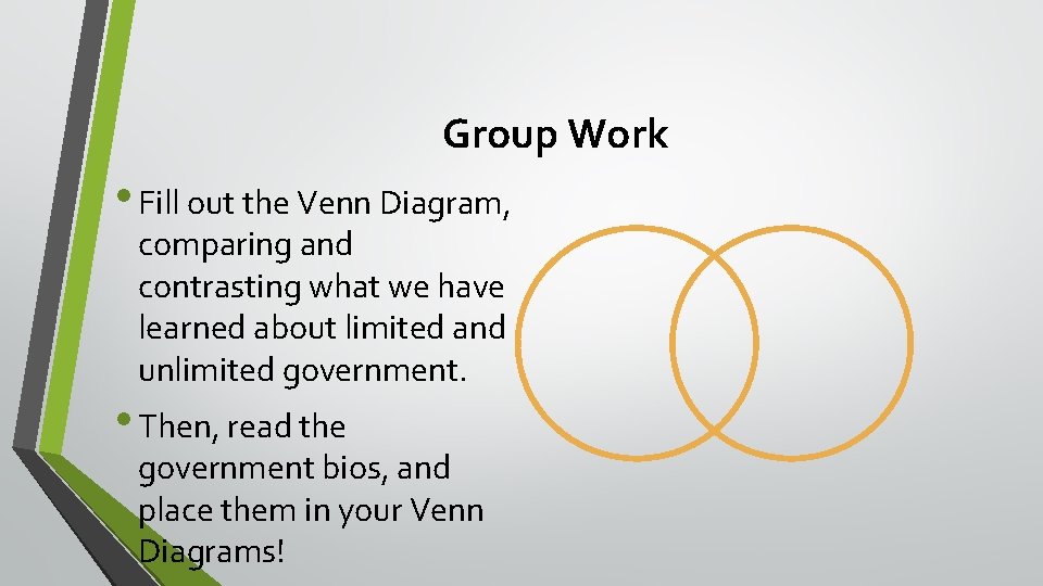 Group Work • Fill out the Venn Diagram, comparing and contrasting what we have