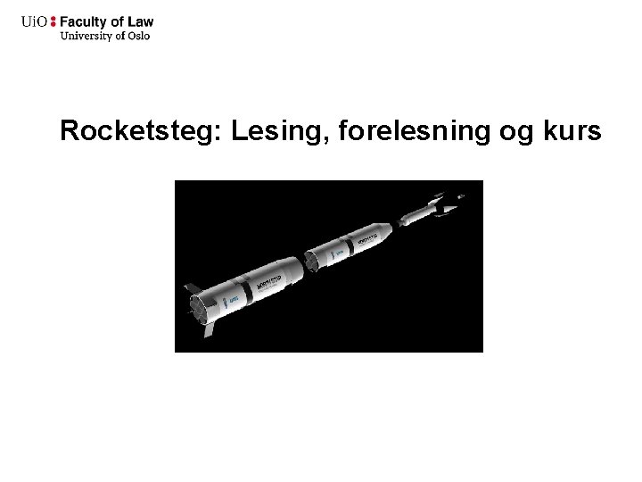 Rocketsteg: Lesing, forelesning og kurs 