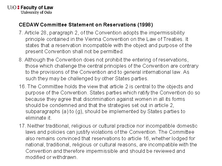 CEDAW Committee Statement on Reservations (1998) 7. Article 28, paragraph 2, of the Convention