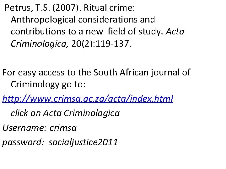 Petrus, T. S. (2007). Ritual crime: Anthropological considerations and contributions to a new field