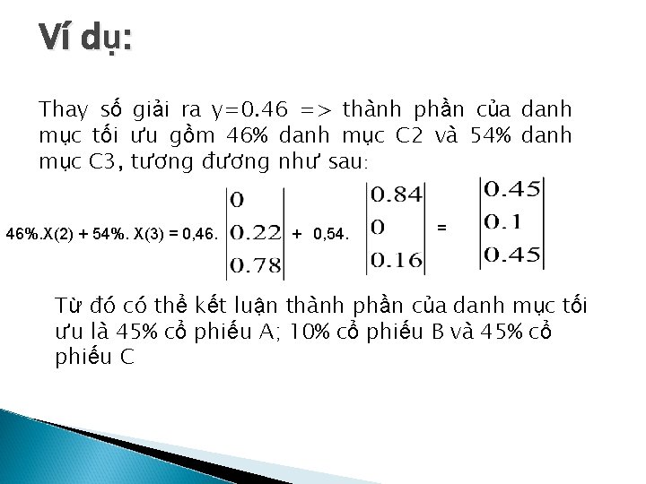 Ví dụ: Thay số giải ra y=0. 46 => thành phần của danh mục