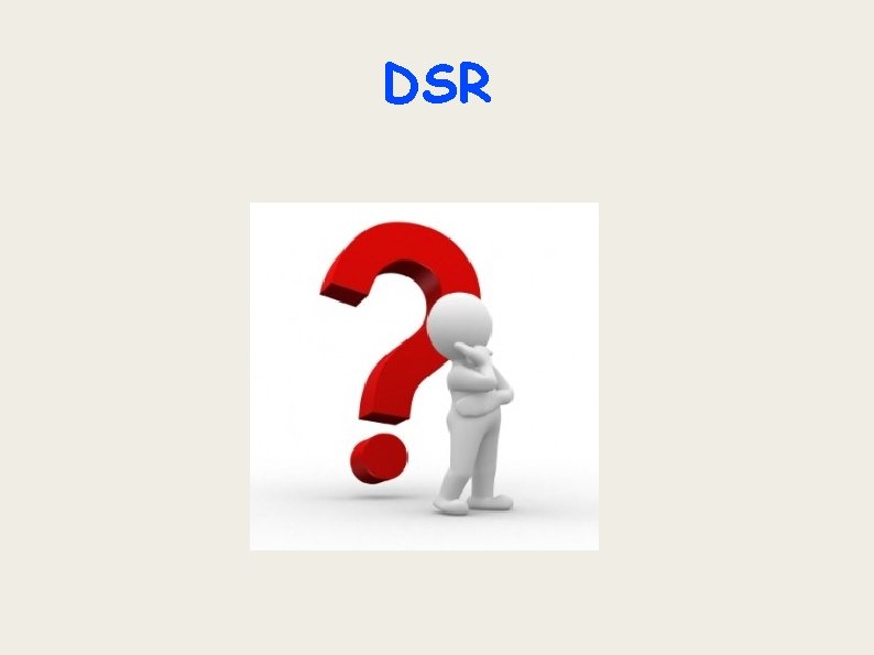 DSR 