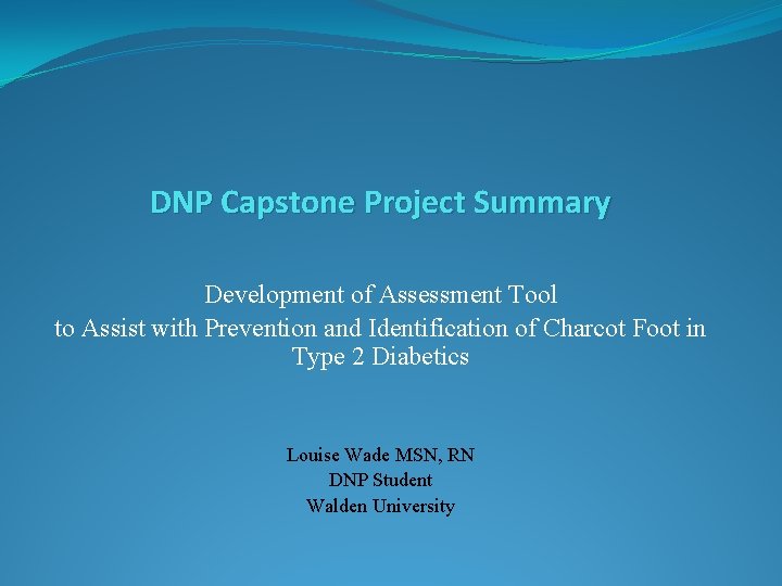 DNP Capstone Project Summary Development of Assessment Tool