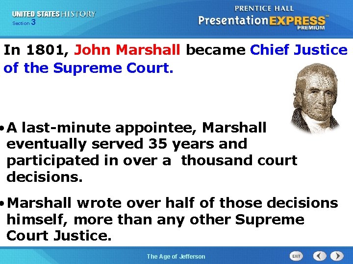 325 Section Chapter Section 1 In 1801, John Marshall became Chief Justice of the