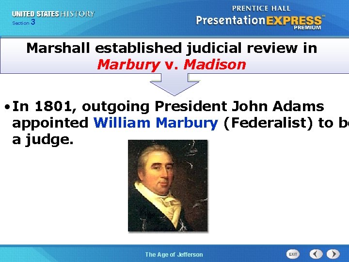 325 Section Chapter Section 1 Marshall established judicial review in Marbury v. Madison •