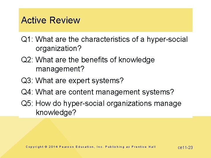 Active Review Q 1: What are the characteristics of a hyper-social organization? Q 2: Active Review Q 1: What are the characteristics of a hyper-social organization? Q 2: