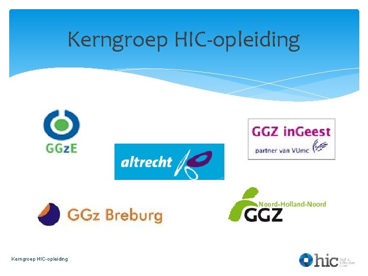 Kerngroep HIC-opleiding 