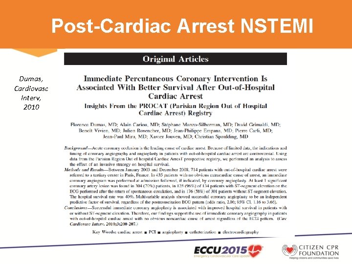 Post-Cardiac Arrest NSTEMI Dumas, Cardiovasc Interv, 2010 
