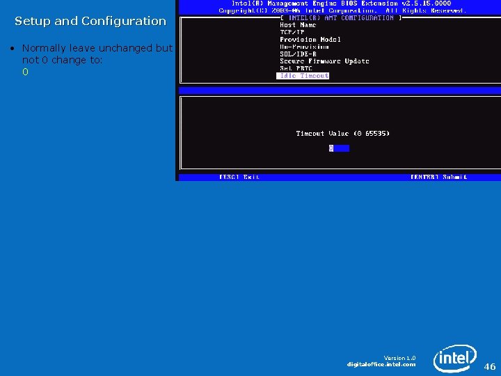 Setup and Configuration • Normally leave unchanged but if not 0 change to: 0