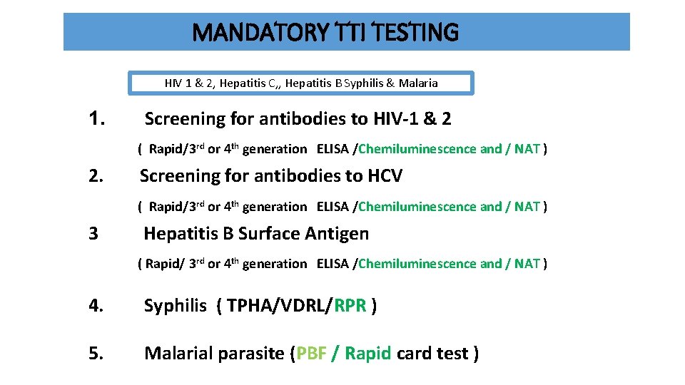 MANDATORY TTI TESTING HIV 1 & 2, Hepatitis C, , Hepatitis B Syphilis &