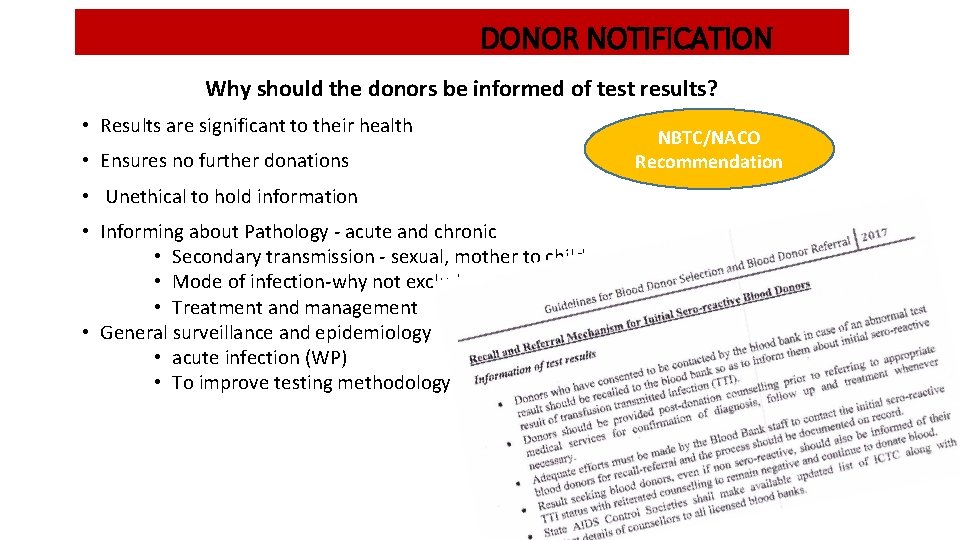 DONOR NOTIFICATION Why should the donors be informed of test results? • Results are