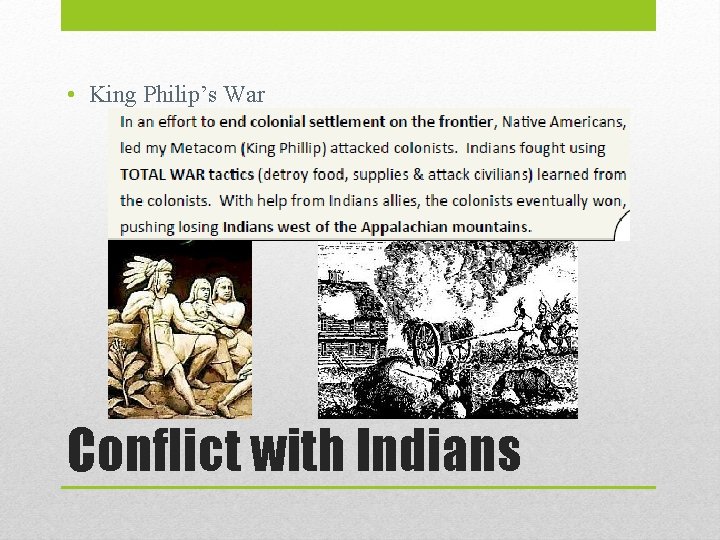  • King Philip’s War Conflict with Indians 