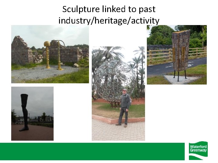Sculpture linked to past industry/heritage/activity 