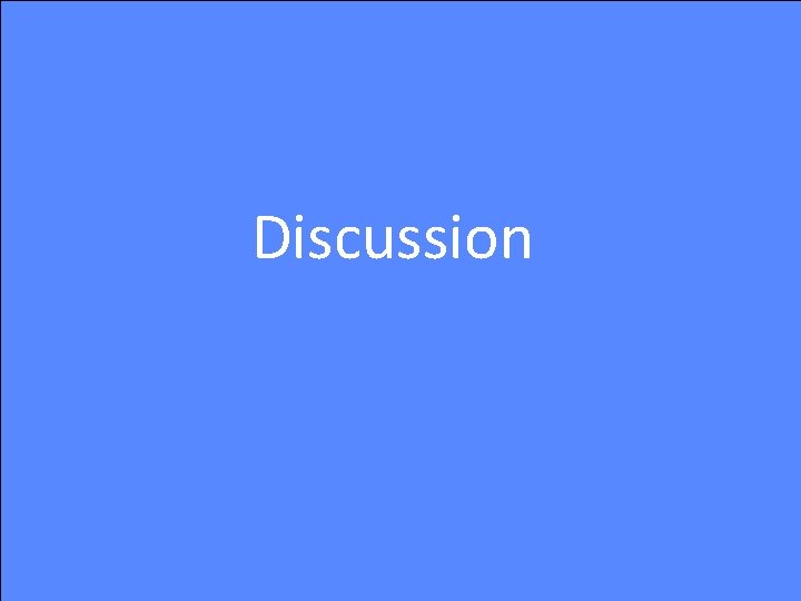 Discussion 