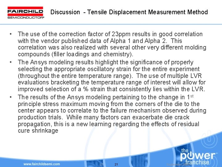Discussion - Tensile Displacement Measurement Method • The use of the correction factor of