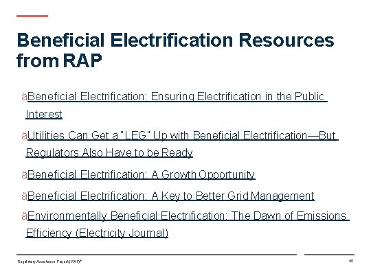 Beneficial Electrification Resources from RAP äBeneficial Electrification: Ensuring Electrification in the Public Interest äUtilities