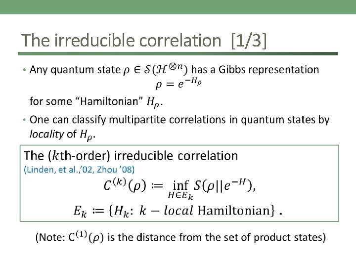 The irreducible correlation [1/3] • 