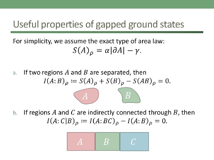 Useful properties of gapped ground states • 