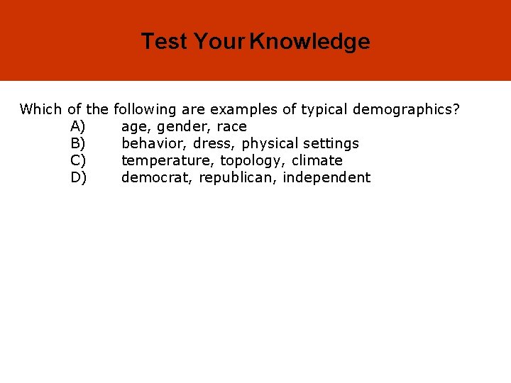 4 -14 Test Your Knowledge Which of the A) B) C) D) following are