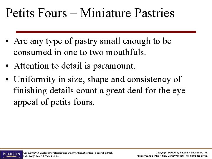 Petits Fours – Miniature Pastries • Are any type of pastry small enough to