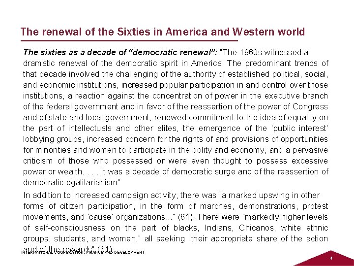The renewal of the Sixties in America and Western world The sixties as a