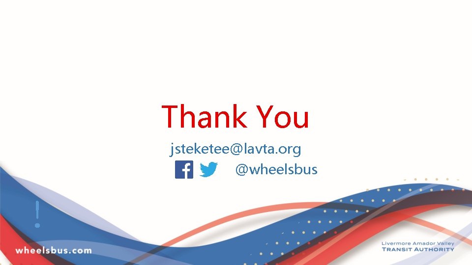 Thank You jsteketee@lavta. org @wheelsbus ! 