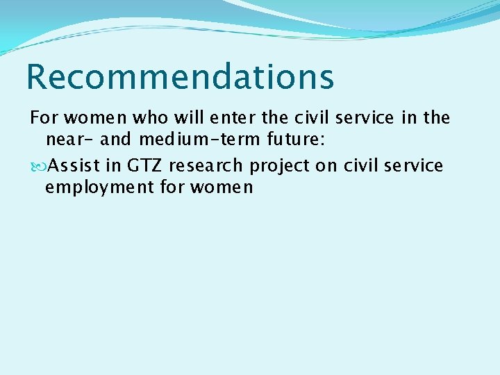 Recommendations For women who will enter the civil service in the near- and medium-term