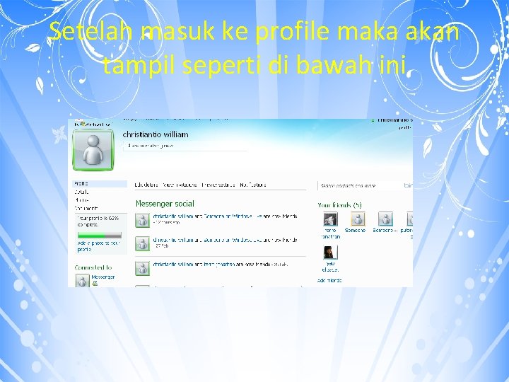 Setelah masuk ke profile maka akan tampil seperti di bawah ini 
