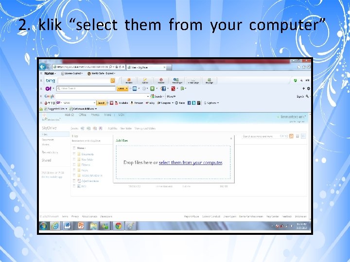 2. klik “select them from your computer” 