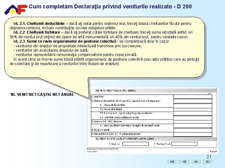 Cum completăm Declaraţia privind veniturile realizate - D 200 rd. 2. 1. Cheltuieli deductibile